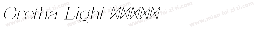 Gretha Light字体转换
